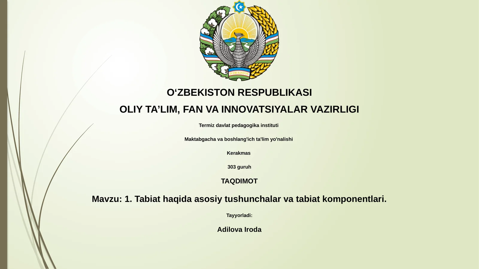 Tabiat haqida asosiy tushunchalar va tabiat komponentlari