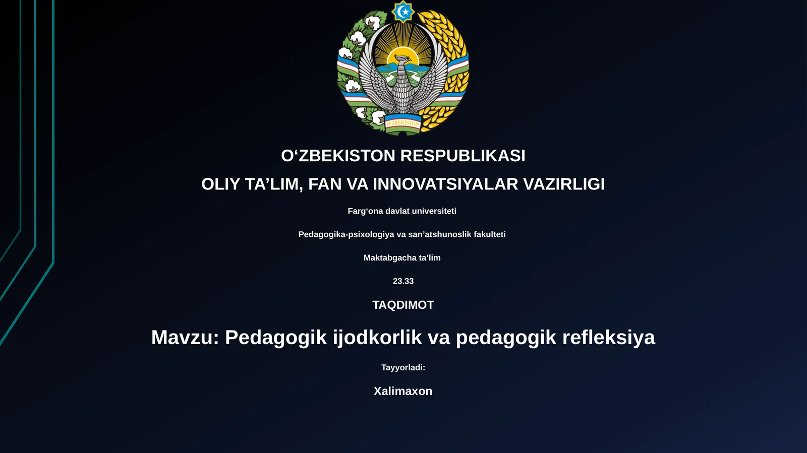 Pedagogik ijodkorlik va pedagogik refleksiya