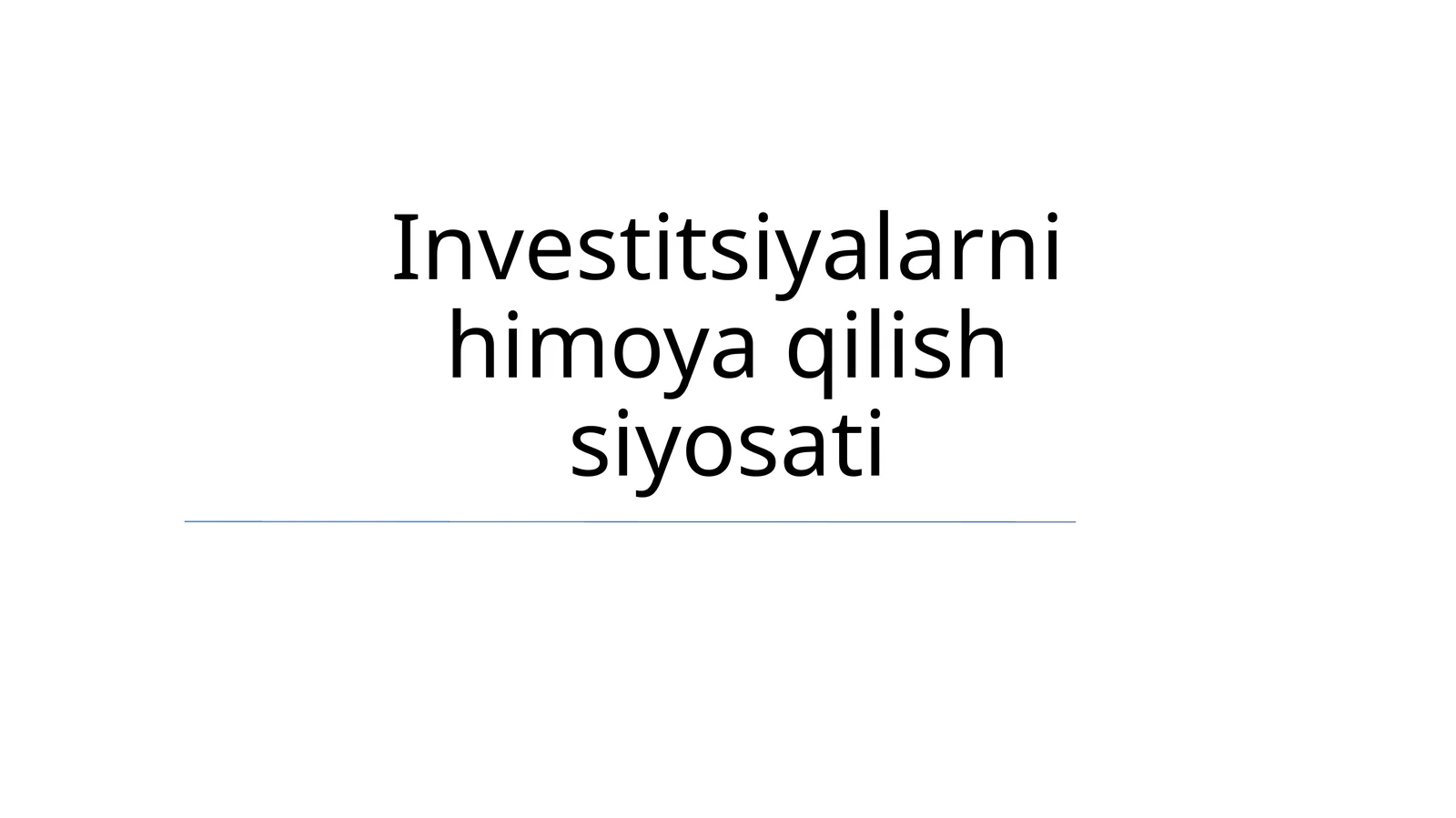 Investitsiyalarni himoya qilish siyosati