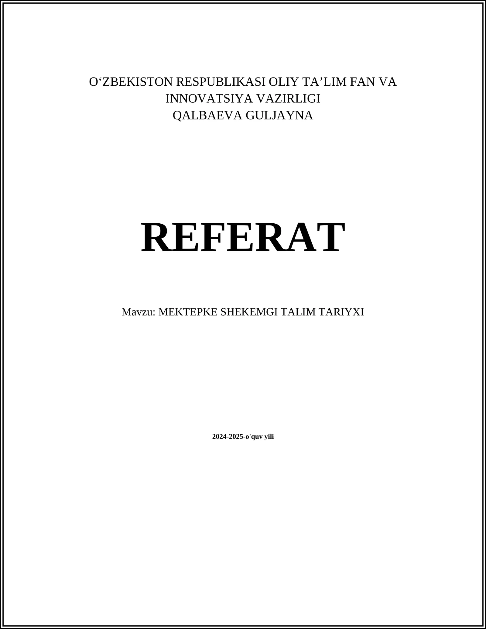 MEKTEPKE SHEKEMGI TALIM TARIYXI