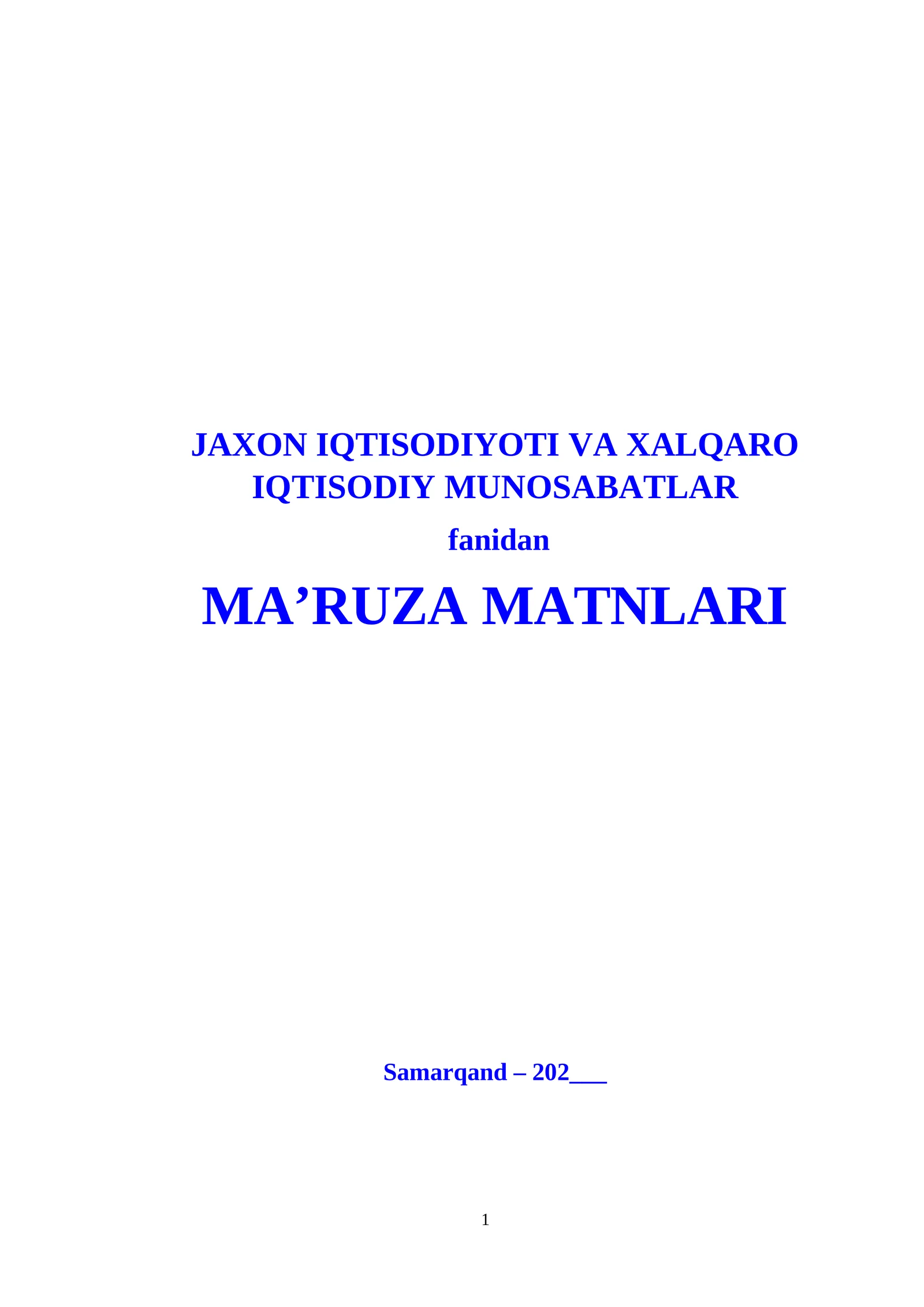 JAHON IQTISODIYOTI VA XALQARO IQTISODIY MUNOSABATLAR