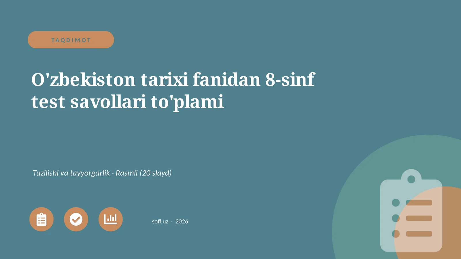 O'zbekiston tarixi fanidan 8-sinf test savollari to'plami
