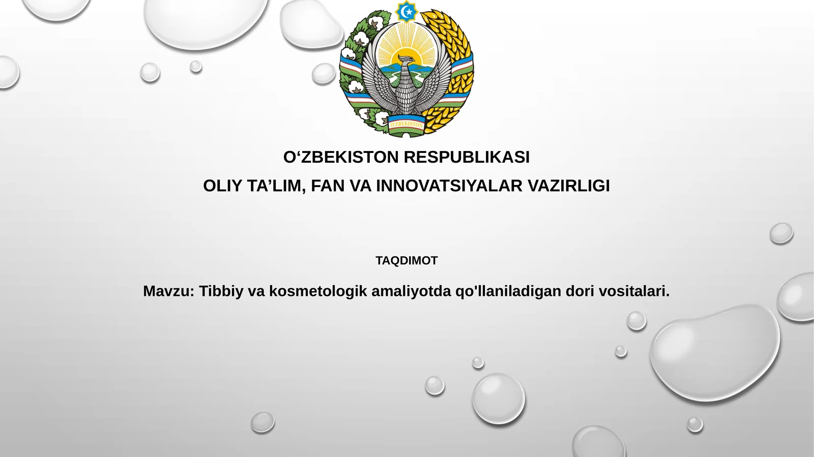 Tibbiy va kosmetologik amaliyotda qo'llaniladigan dorivositalari