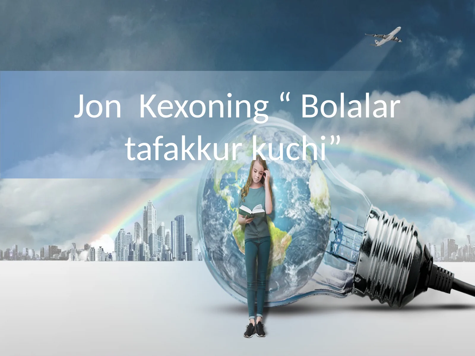 Jon Kexoning “Bolalar tafakkur kuchi”