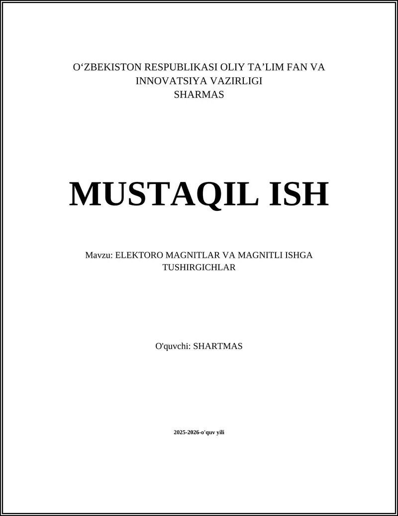 ELEKTORO MAGNITLAR VA MAGNITLI ISHGA TUSHIRGICHLAR