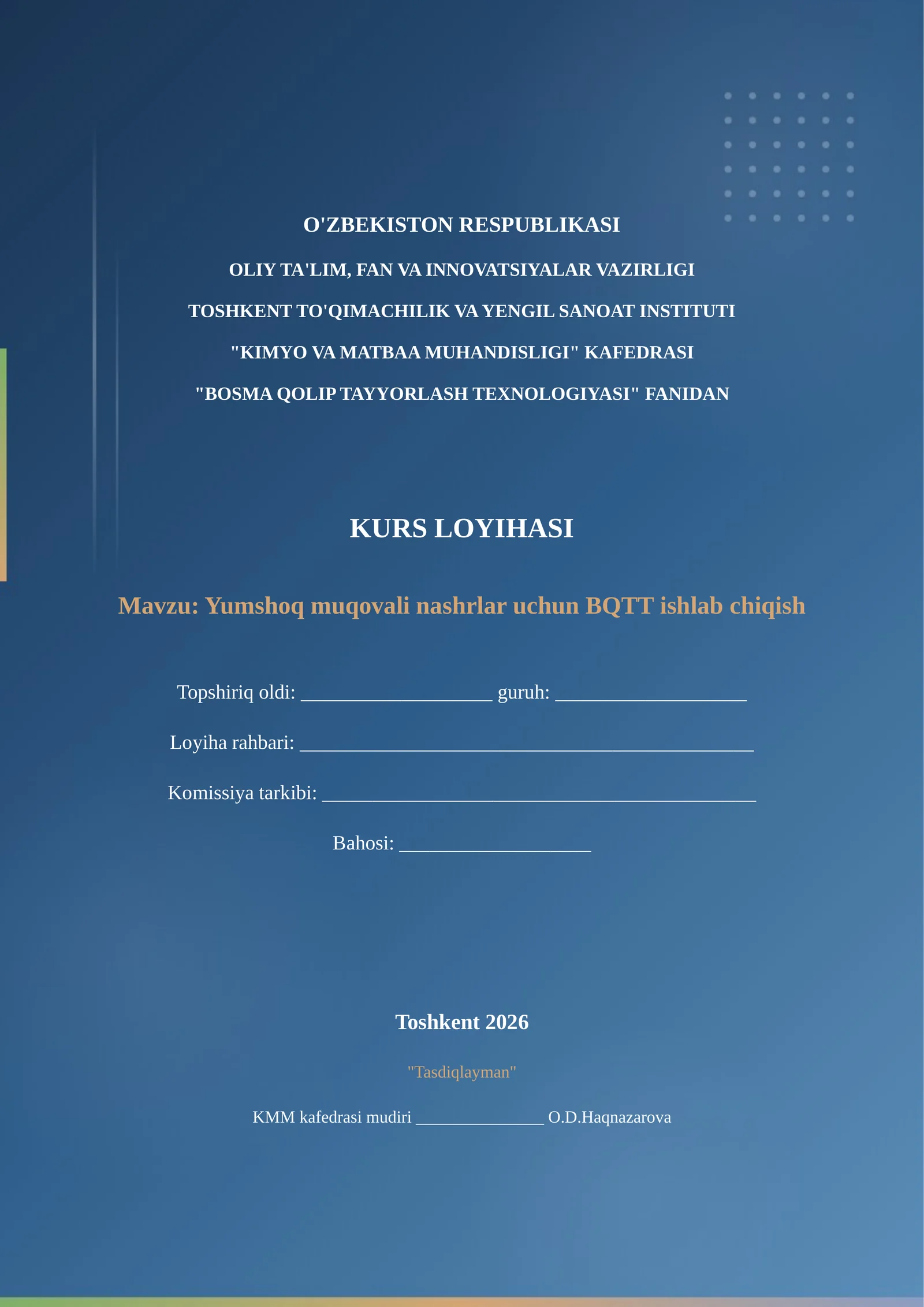 BOSMA QOLIP TAYYORLASH TEXNOLOGIYASI