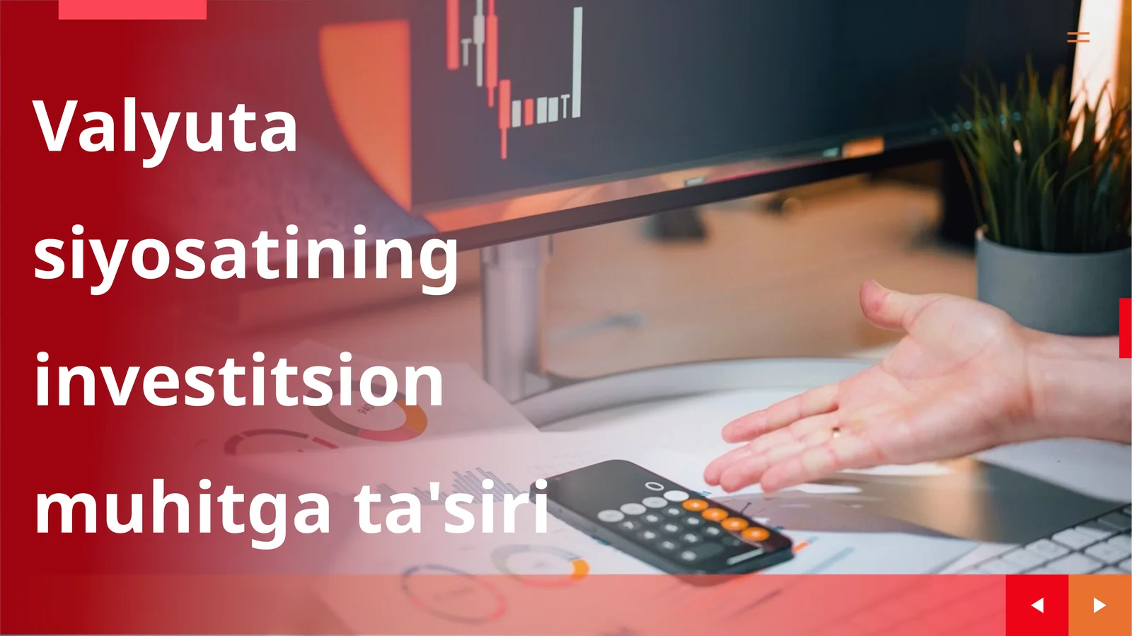 Valyuta siyosatining investitsion muhitga ta'siri