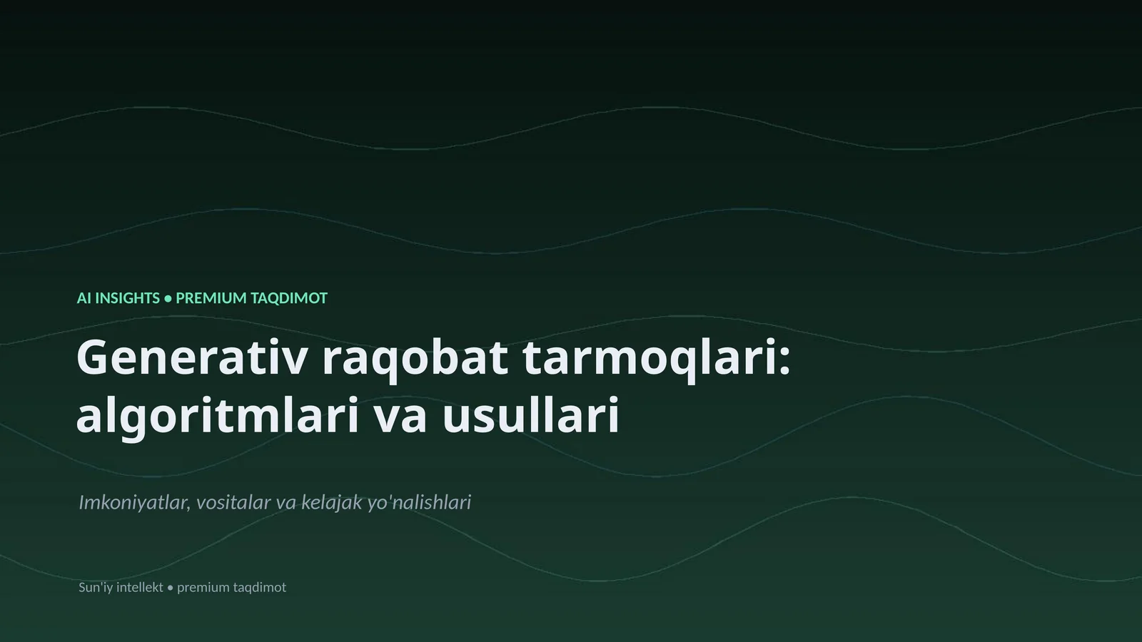 Generativ raqobat tarmoqlari: algoritmlari va usullari