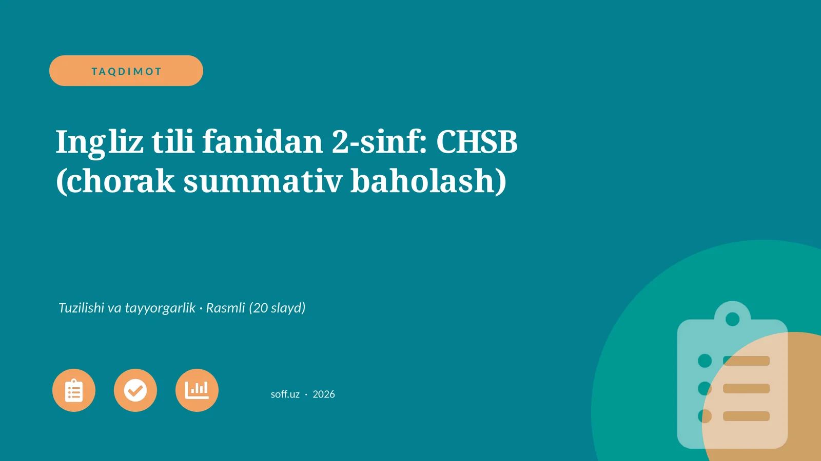 Ingliz tili fanidan 2-sinf: CHSB (chorak summativ baholash)