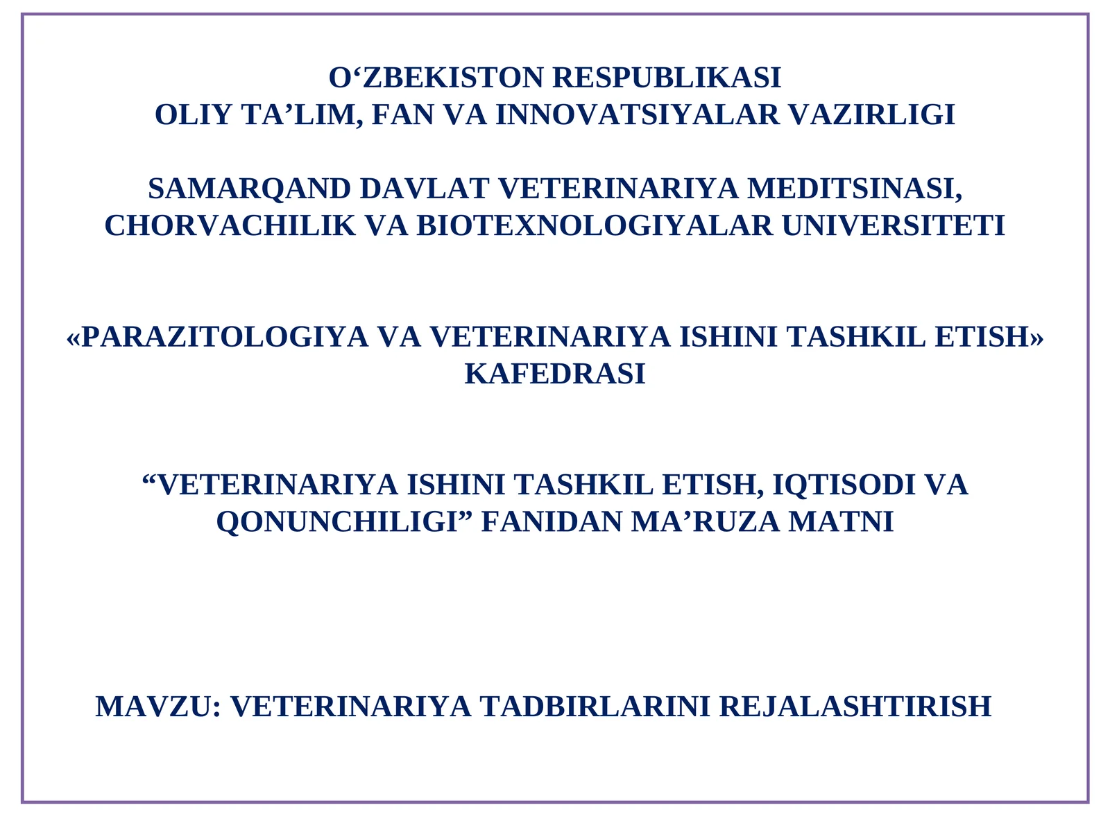 VETERINARIYA TADBIRLARINI REJALASHTIRISH