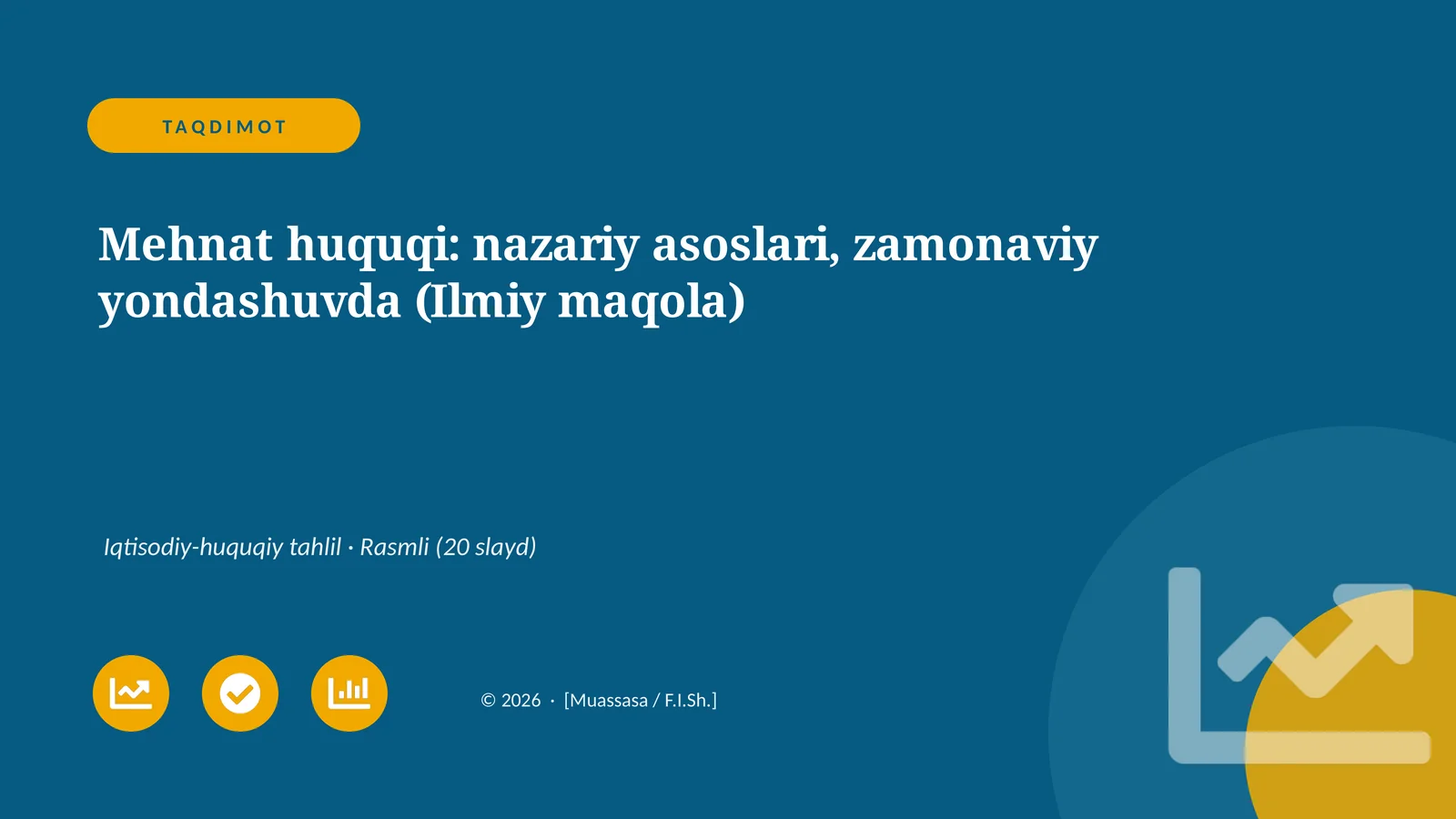 Mehnat huquqi: nazariy asoslari, zamonaviy yondashuvda (Ilmiy maqola)