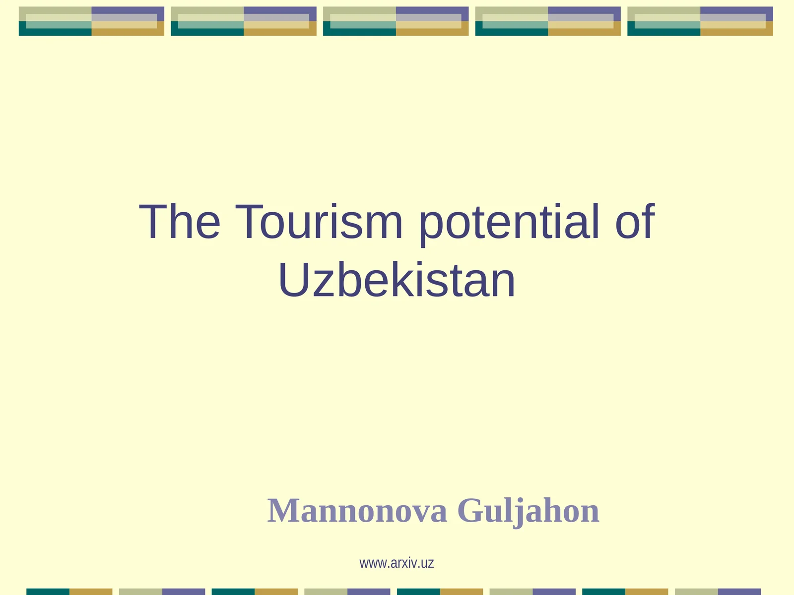 The Tourism potential of Uzbekistan