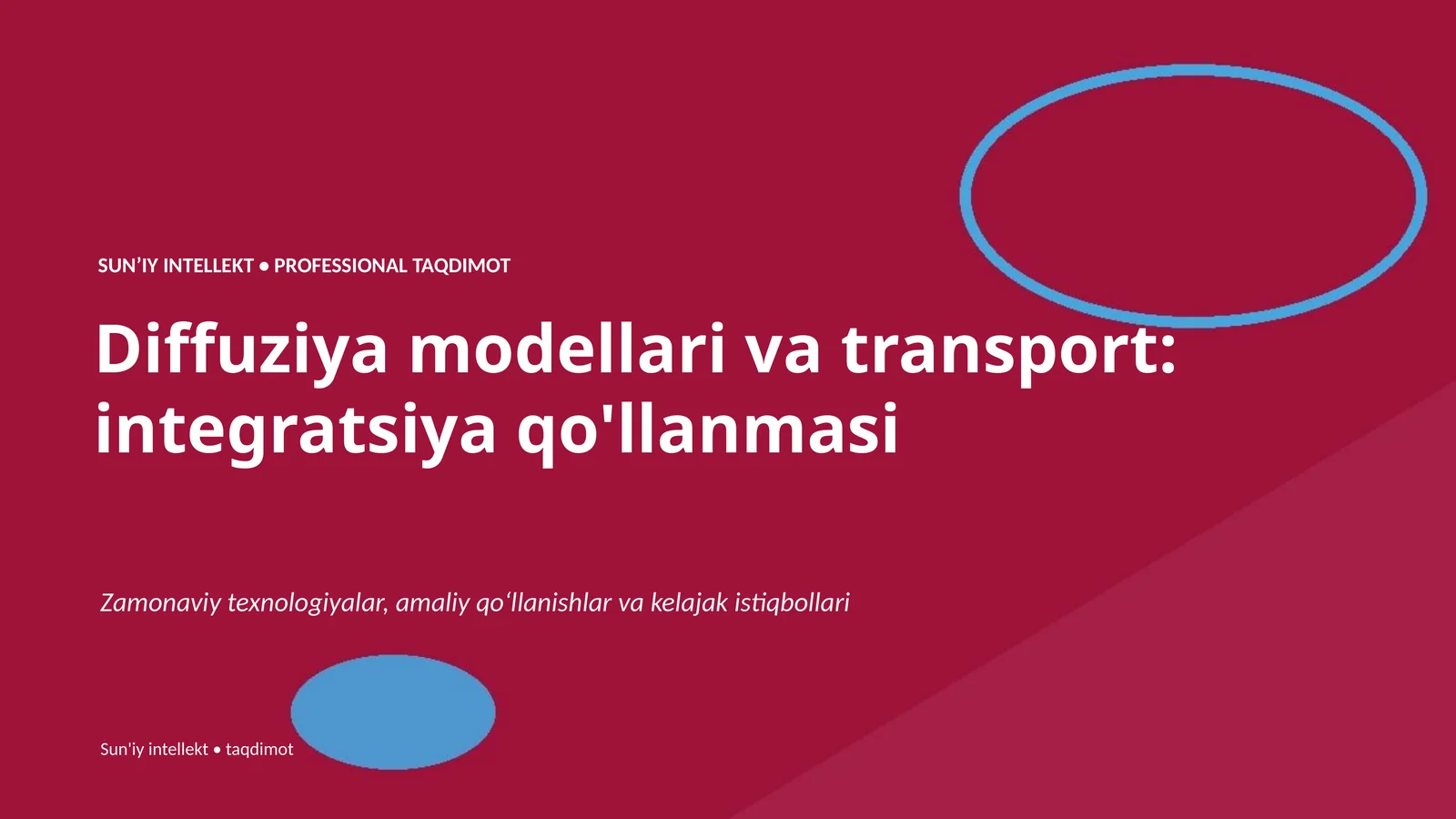 SUNʼIY INTELLEKT • PROFESSIONAL TAQDIMOT
