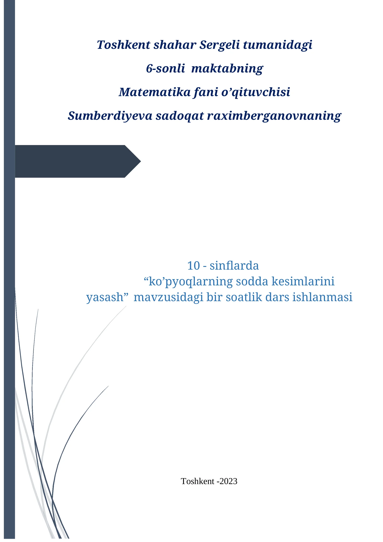 10-sinf Geometriya fanidan Ko'pyoqlarning sodda kesimlarini yasash ochiq dars ishlanma