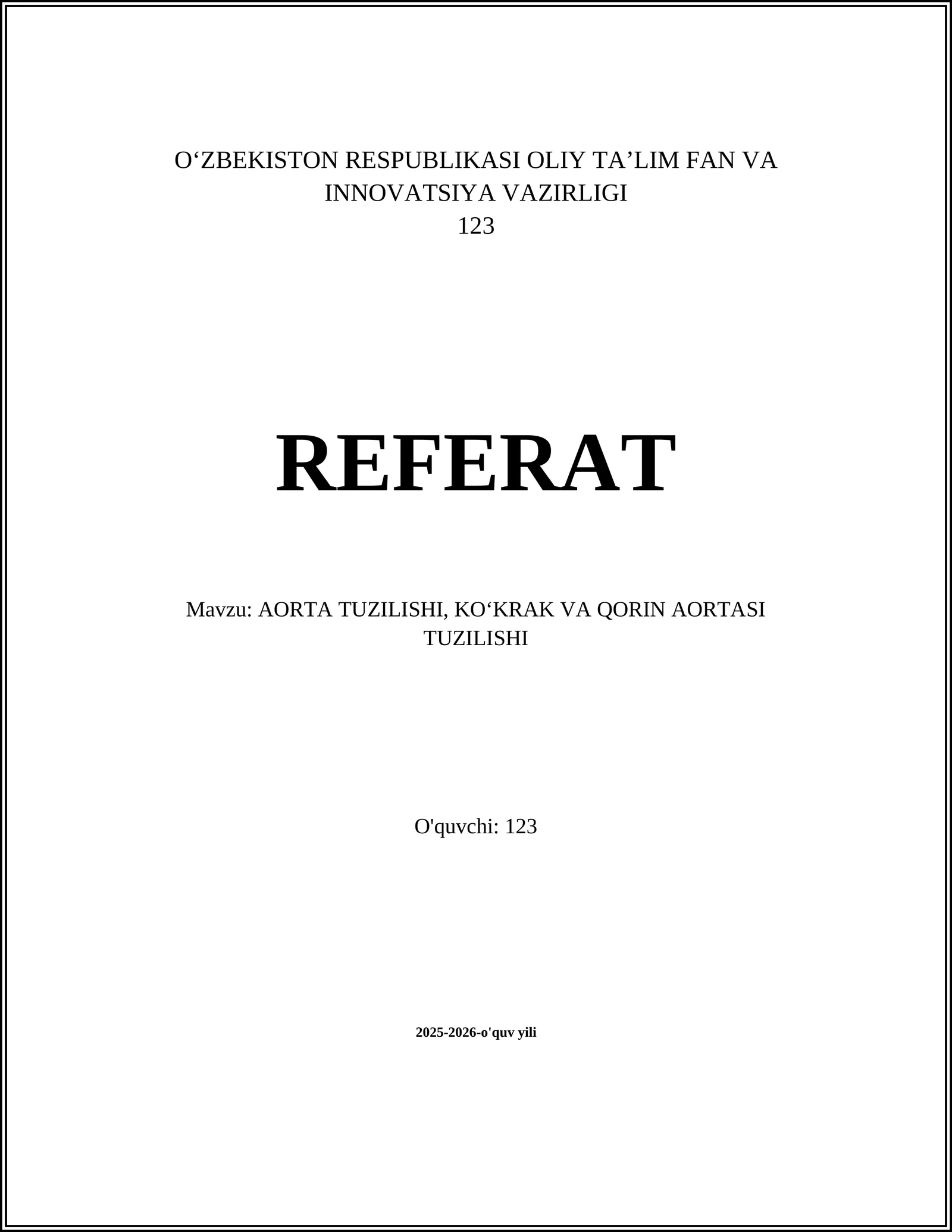 AORTA TUZILISHI, KOʻKRAK VA QORIN AORTASI TUZILISHI