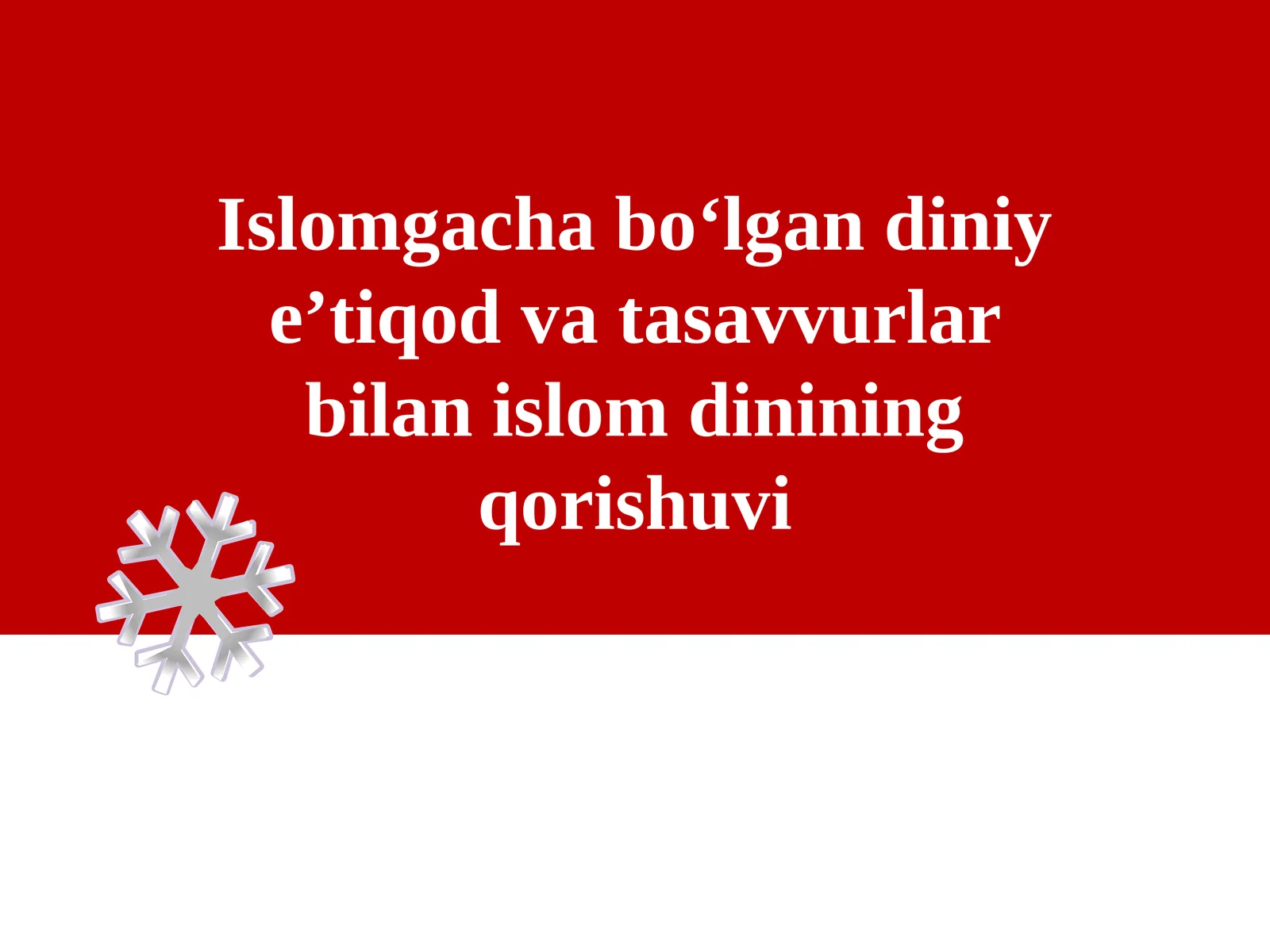 Islomgacha bo'lgan diniy e'tiqod va tasavvurlar bilan islom dinining qorishuvi