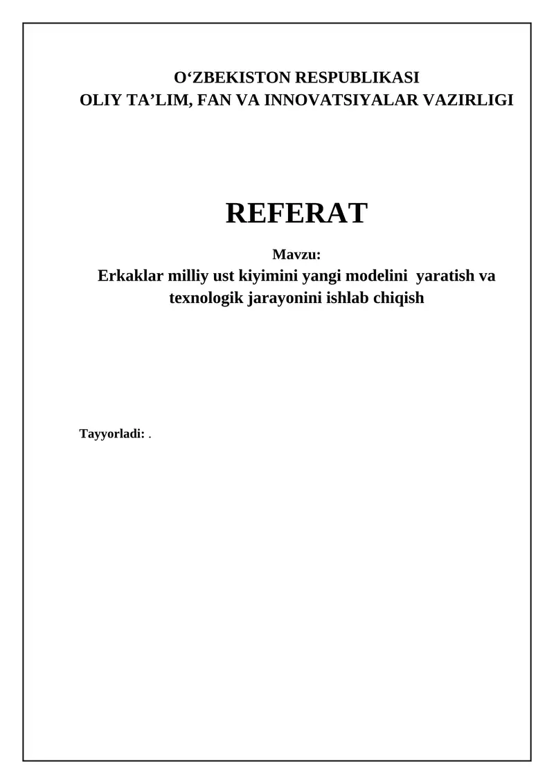 Erkaklar milliy ust kiyimini yangi modelini yaratish va texnologik jarayonini ishlab chiqish