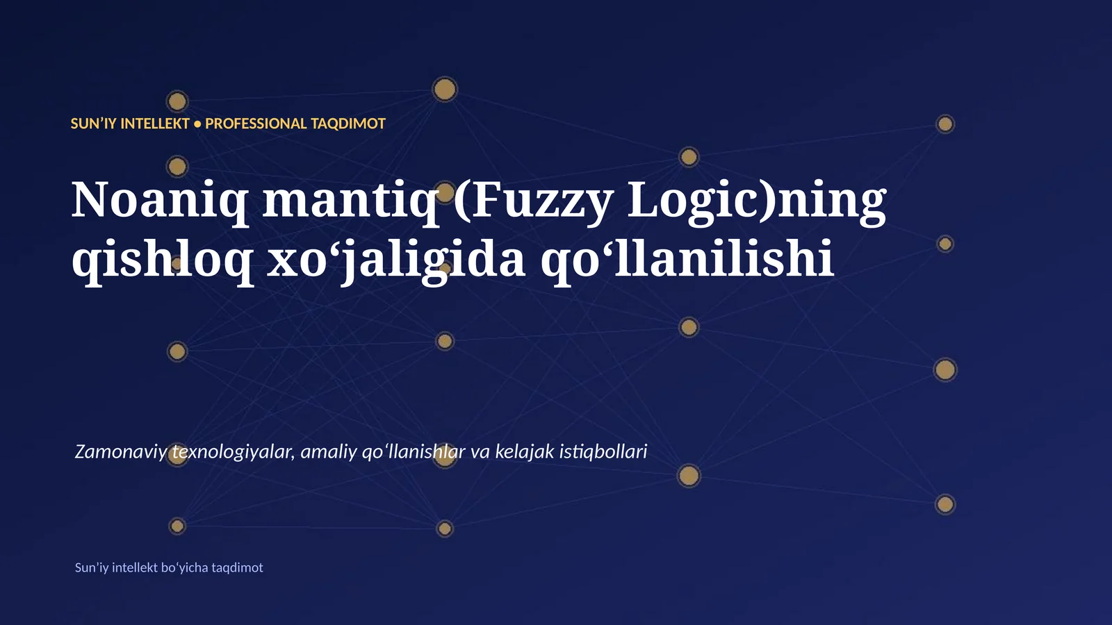 Noaniq mantiq (Fuzzy Logic)ning qishloq xoʻjaligida qoʻllanilishi