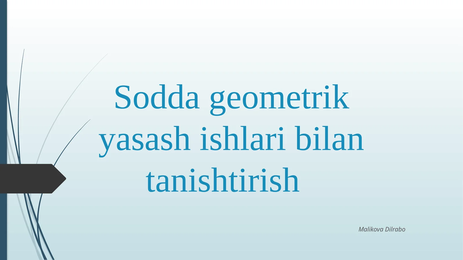 Soddageometrikyasashishlaribilantanishtirish