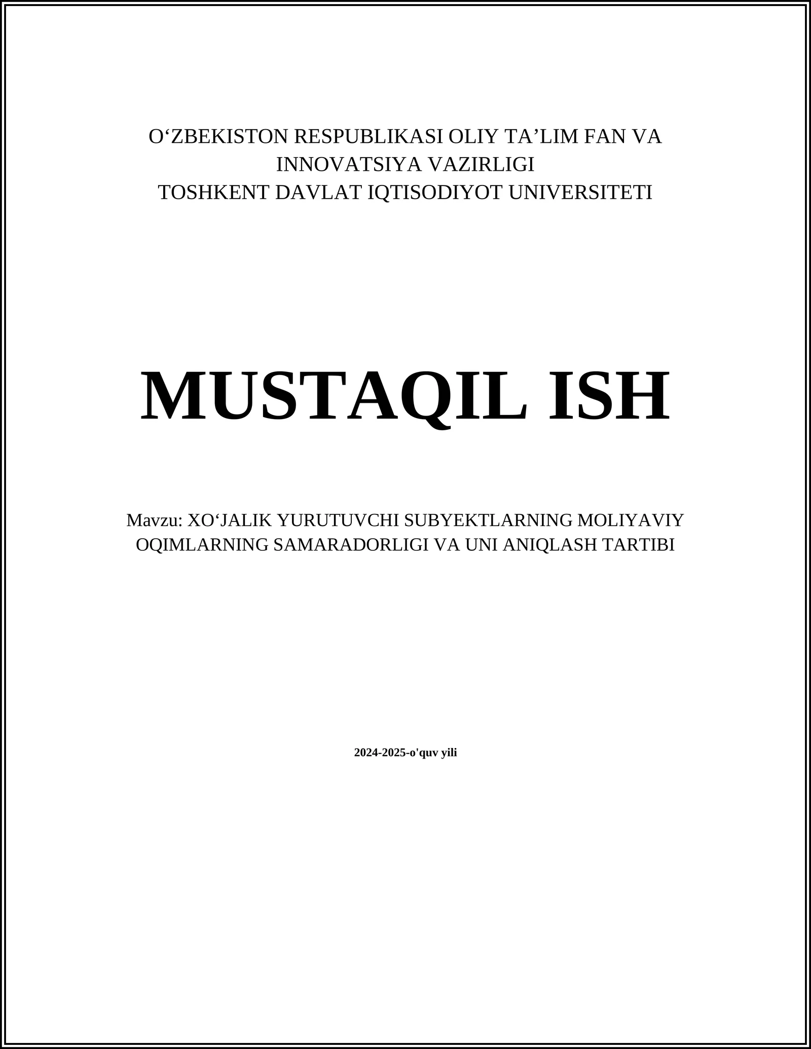 XOʻJALIK YURUTUVCHI SUBYEKTLARNING MOLIYAVIY OQIMLARNING SAMARADORLIGI VA UNI ANIQLASH TARTIBI