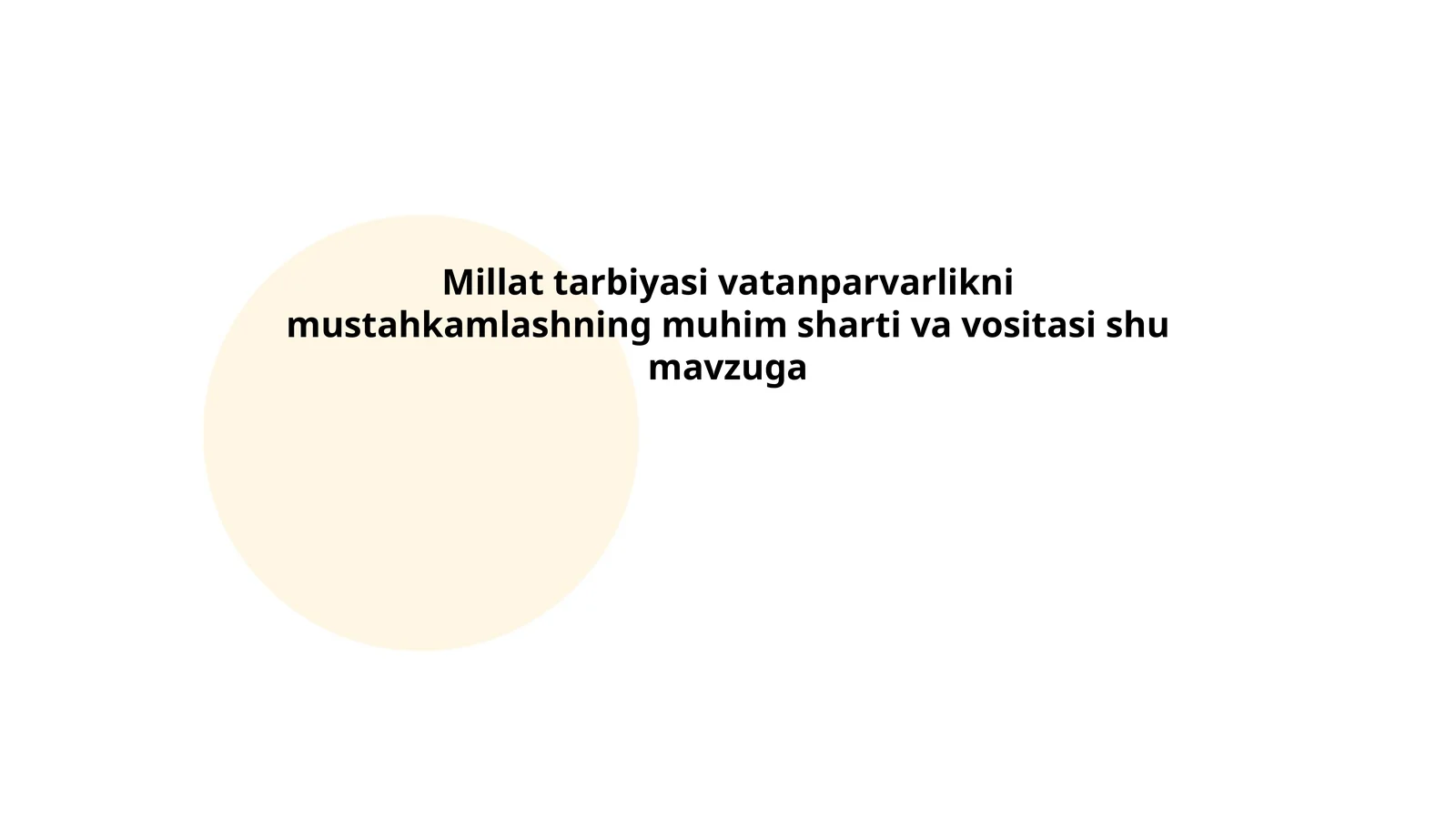 Millat tarbiyasi va vatanparvarlik