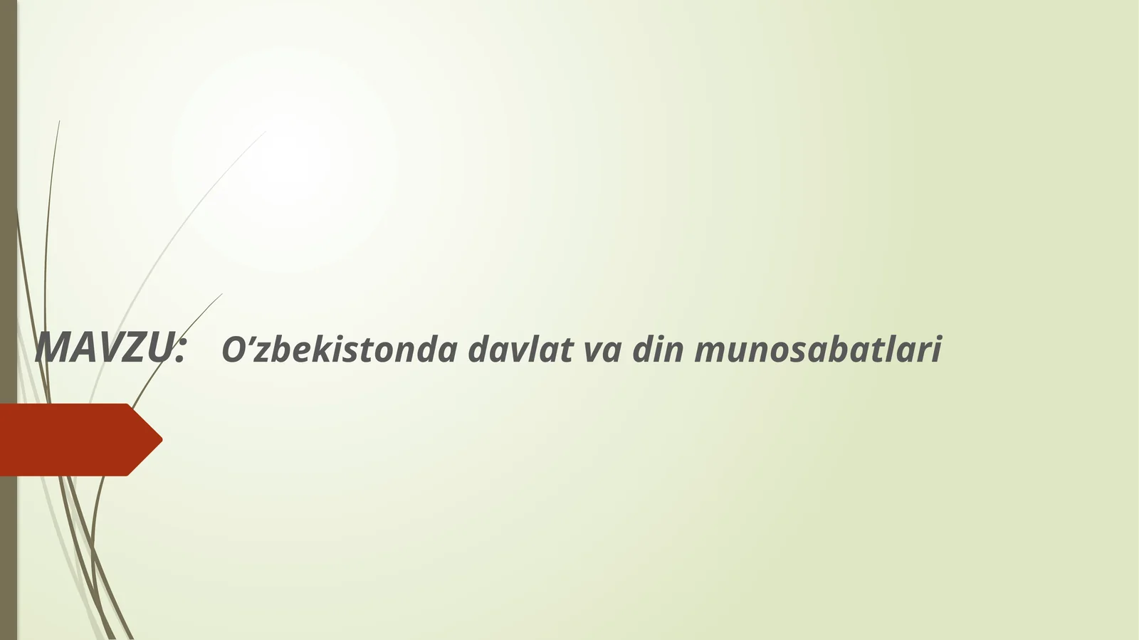 O’zbekistonda davlat va din munosabatlari