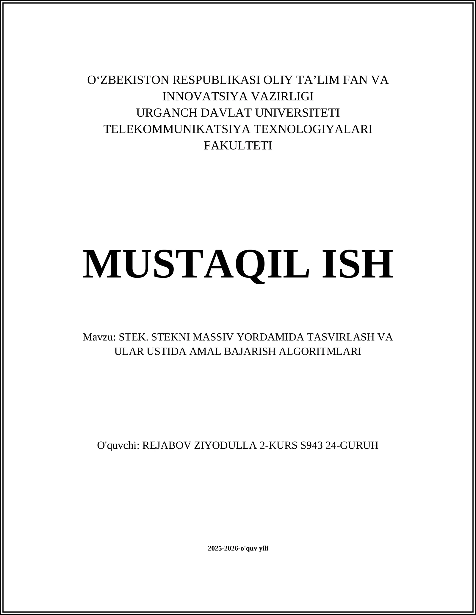 STEK. STEKNI MASSIV YORDAMIDA TASVIRLASH VA ULAR USTIDA AMAL BAJARISH ALGORITMLARI