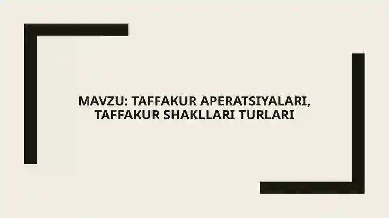 Taffakur aperatsiyalari, taffakur shakllari turlari