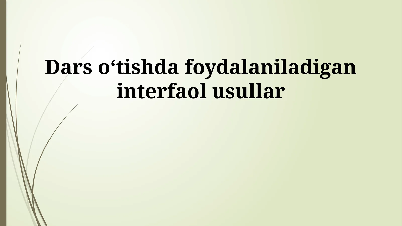 Dars oʻtishda foydalaniladigan interfaol usullar
