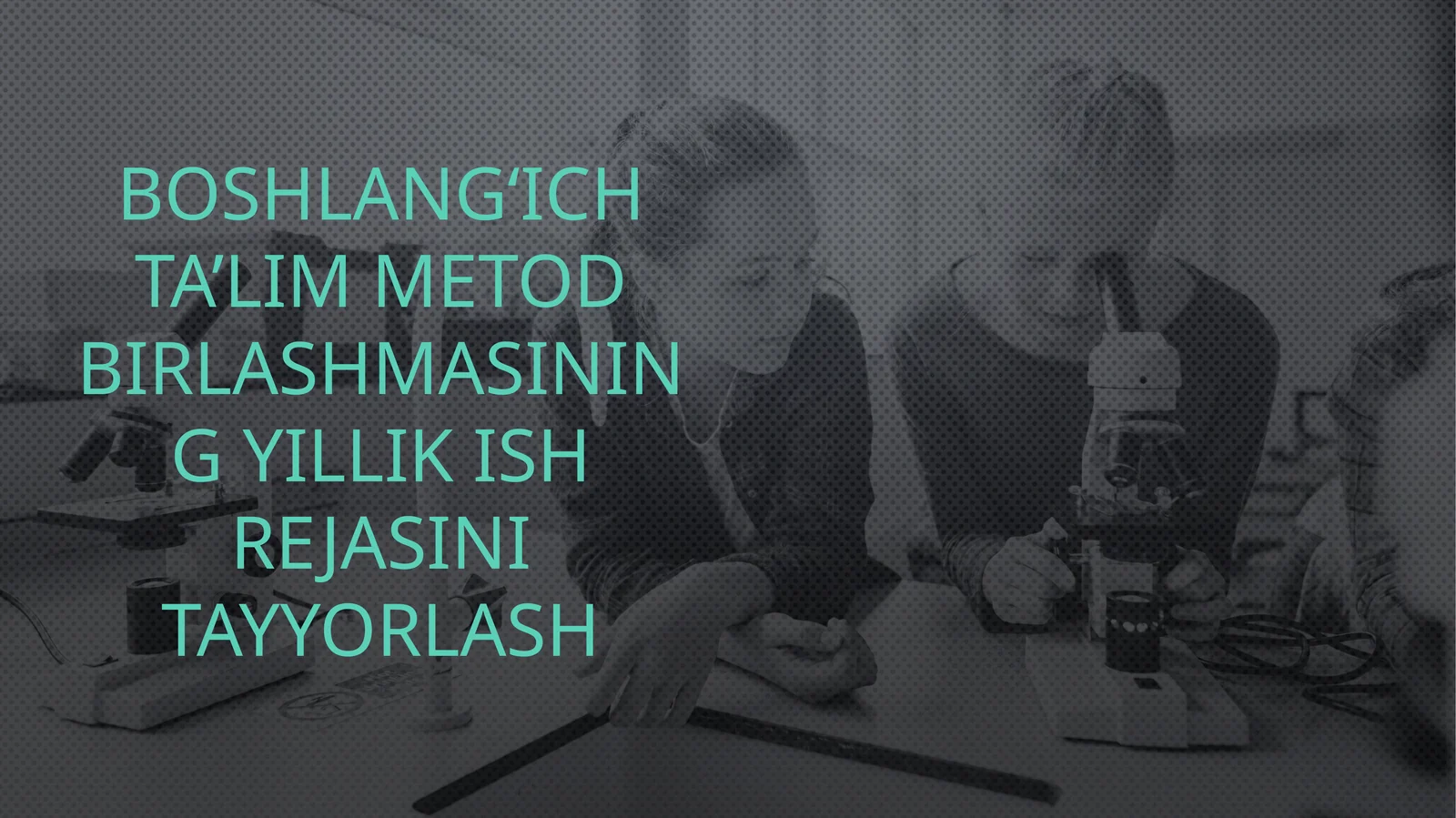 Boshlang‘ich sinflar metod birlashmasining 2025-2026-o‘quv yili uchun tuzgan ISH REJASI