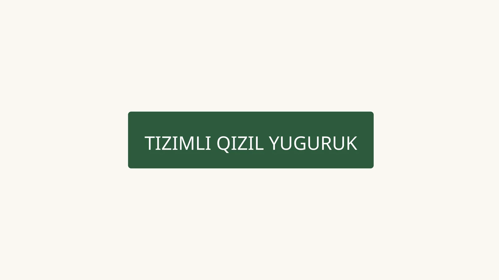 TIZIMLI QIZIL YUGURUK