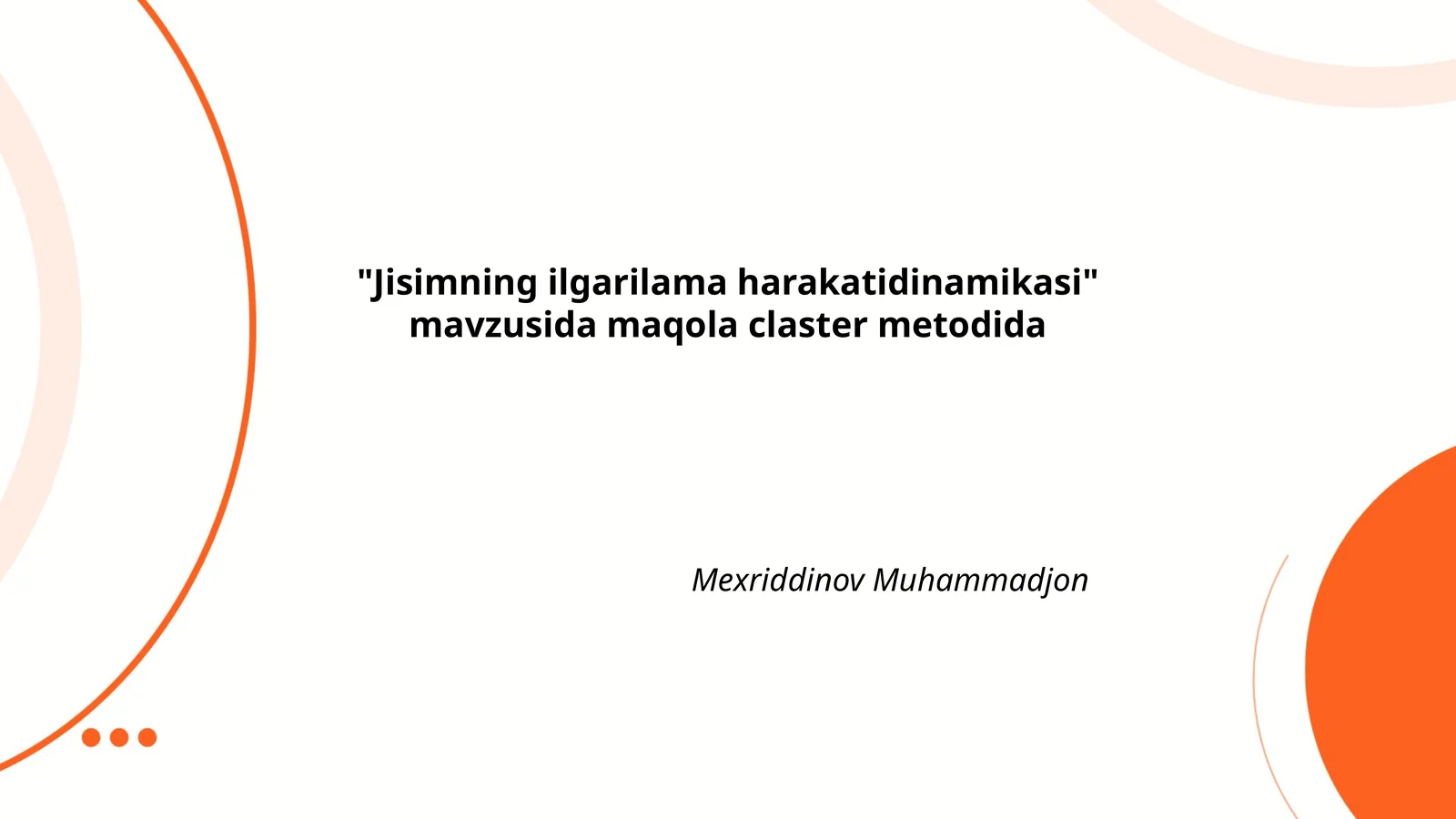 Jisimning ilgarilama harakatidinamikasi