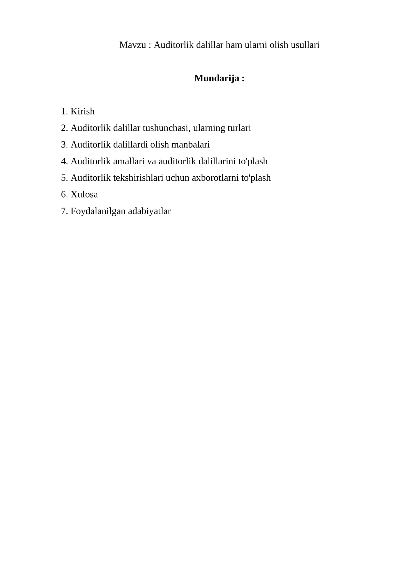 Auditorlik dalillar ham ularni olish usullari