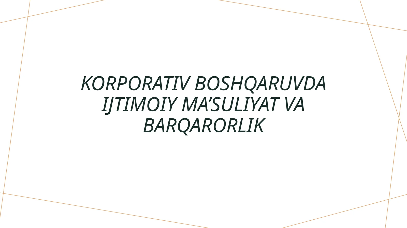 Korporativboshqaruvdaijtimoiyma’suliyatvabarqarorlik