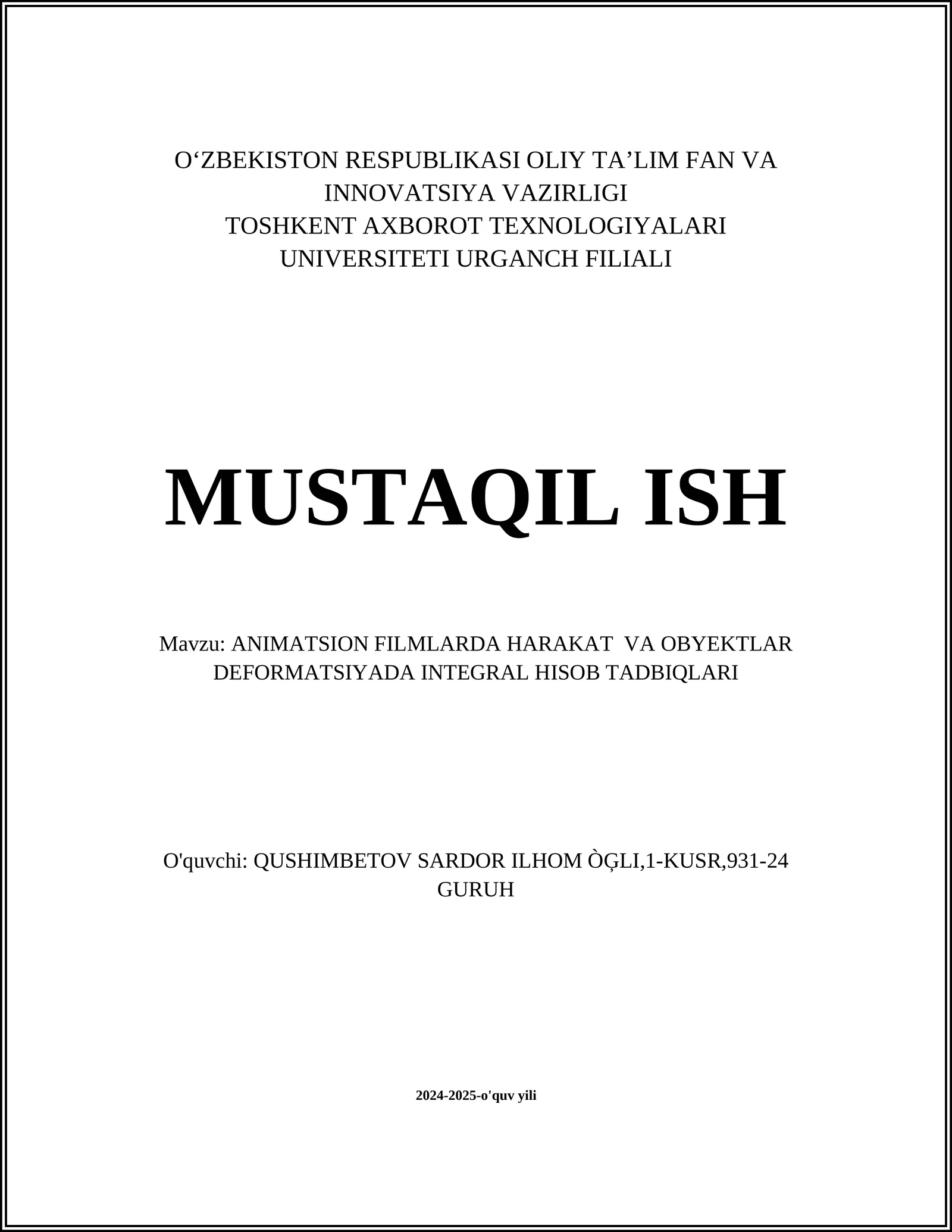 ANIMATSION FILMLARDA HARAKAT VA OBYEKTLAR DEFORMATSIYADA INTEGRAL HISOB TADBIQLARI