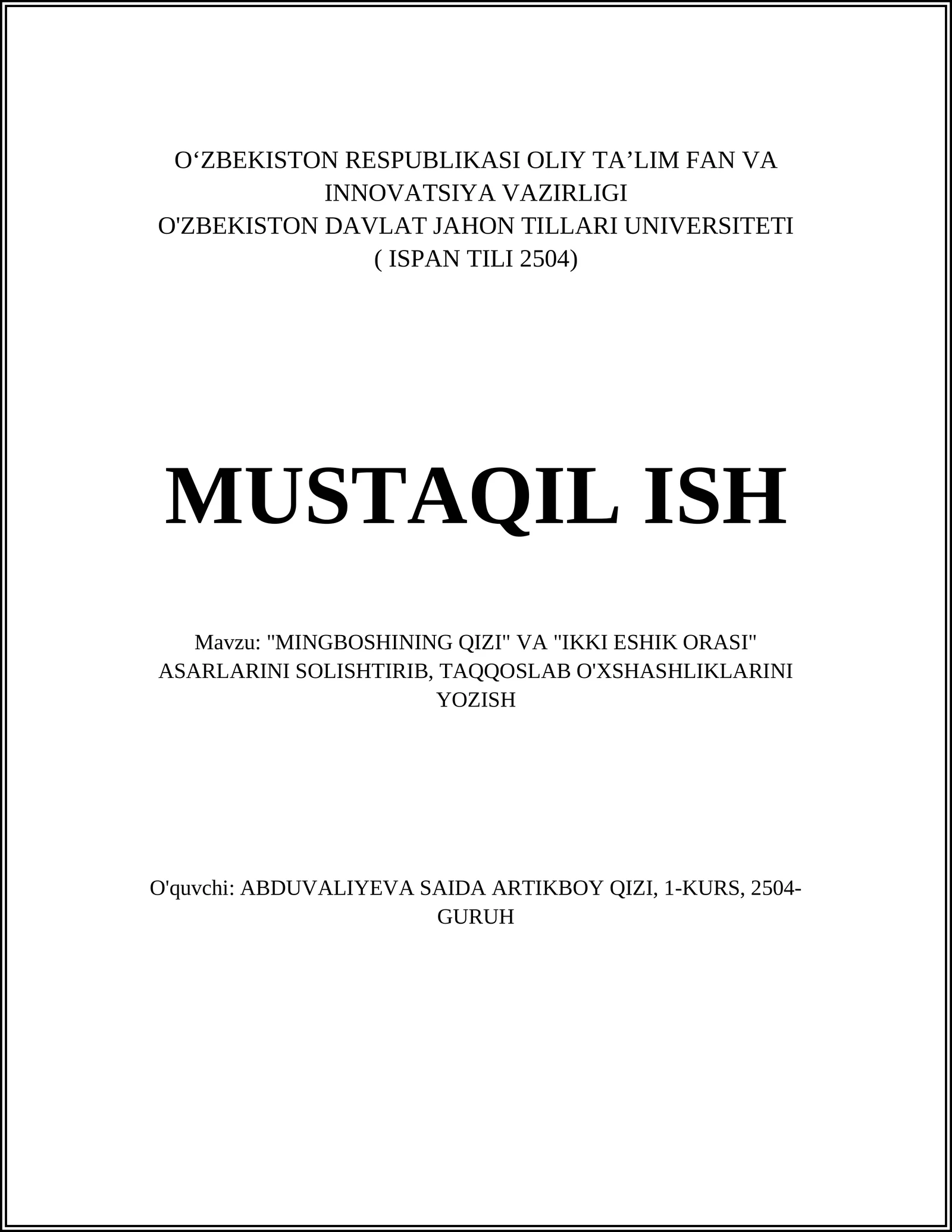 "MINGBOSHINING QIZI" VA "IKKI ESHIK ORASI" ASARLARINI SOLISHTIRIB