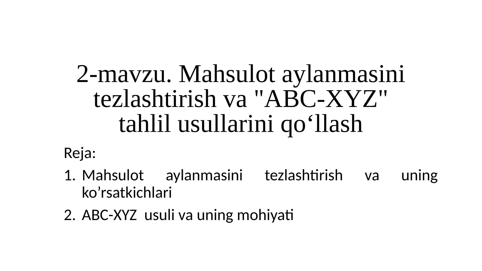 Mahsulot aylanmasini tezlashtirish va "ABC-XYZ" tahlil usullarini qo‘llash