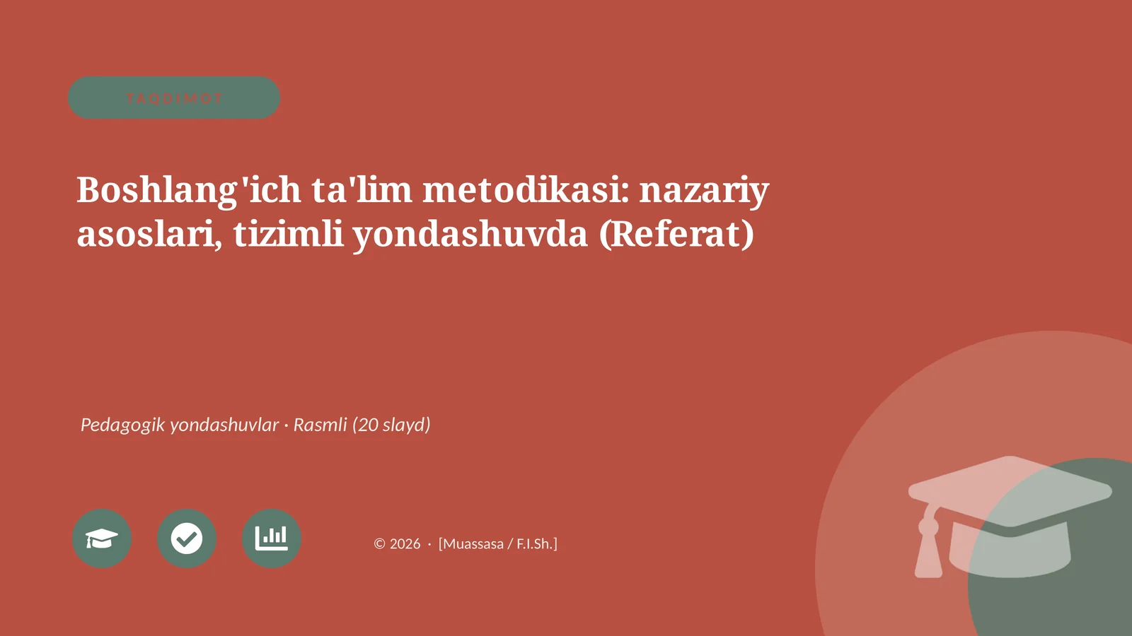 Boshlang'ich ta'lim metodikasi: nazariy asoslari, tizimli yondashuvda (Referat)