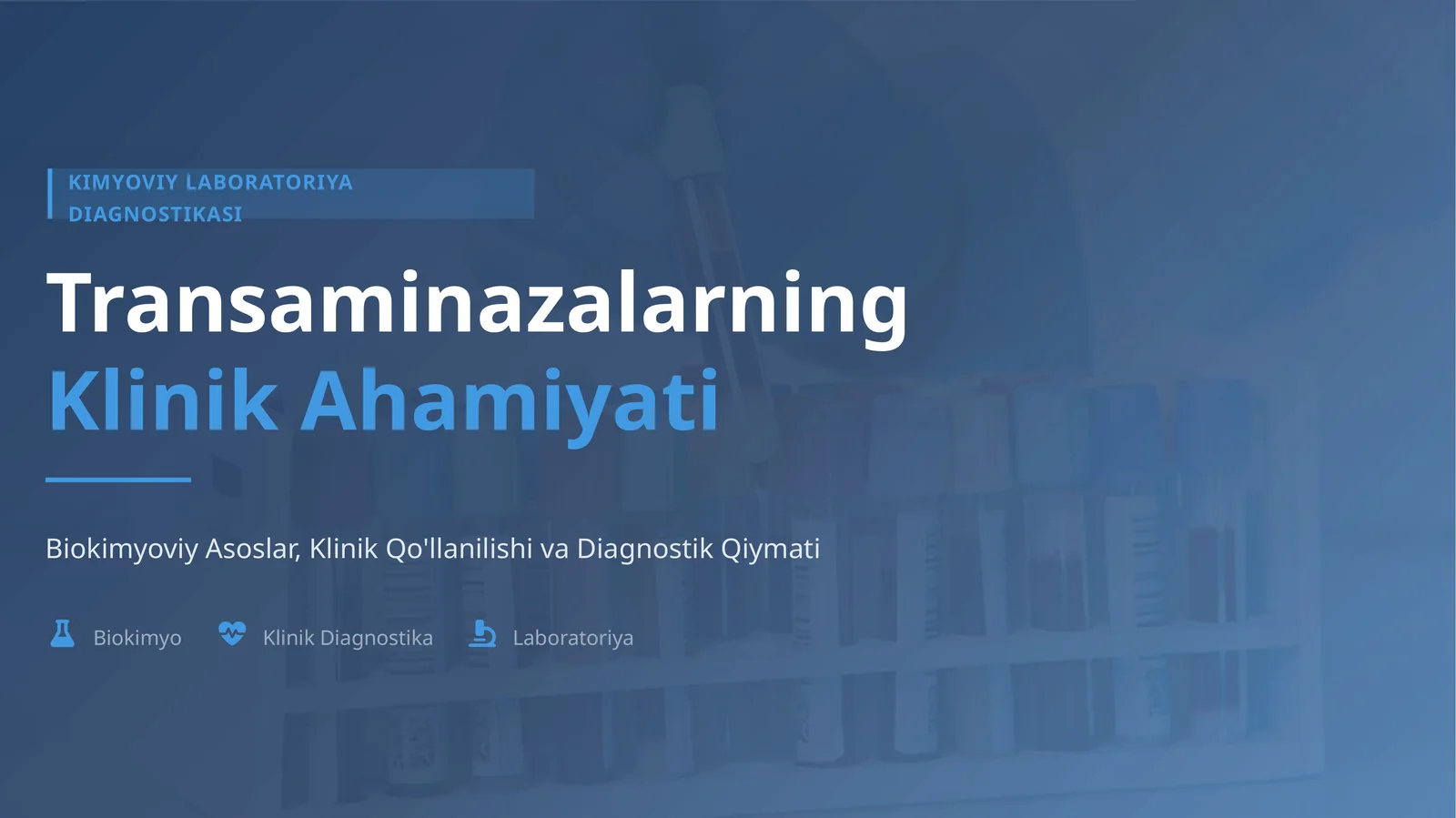 KIMYOVIY LABORATORIYA DIAGNOSTIKASI
