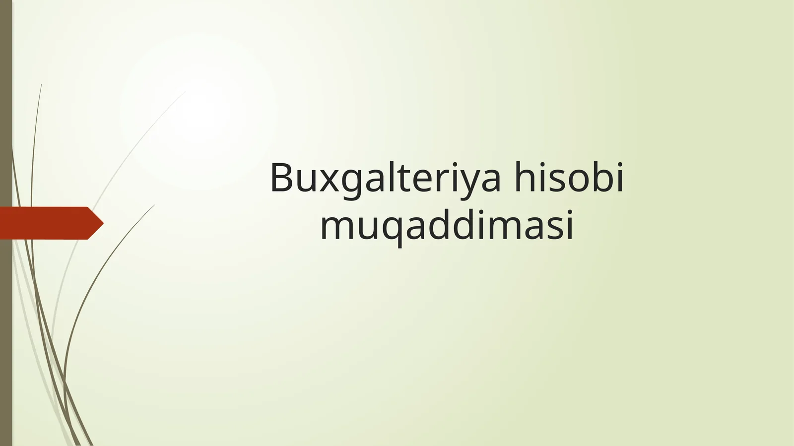 Buxgalteriya hisobi muqaddimasi