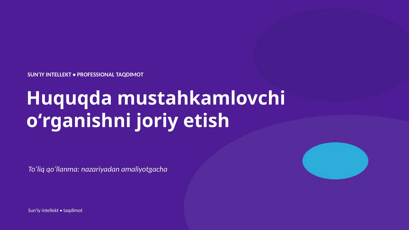 SUNʼIY INTELLEKT • PROFESSIONAL TAQDIMOT