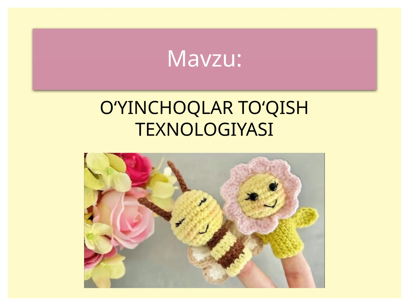 O‘YINCHOQLAR TO‘QISH TEXNOLOGIYASI