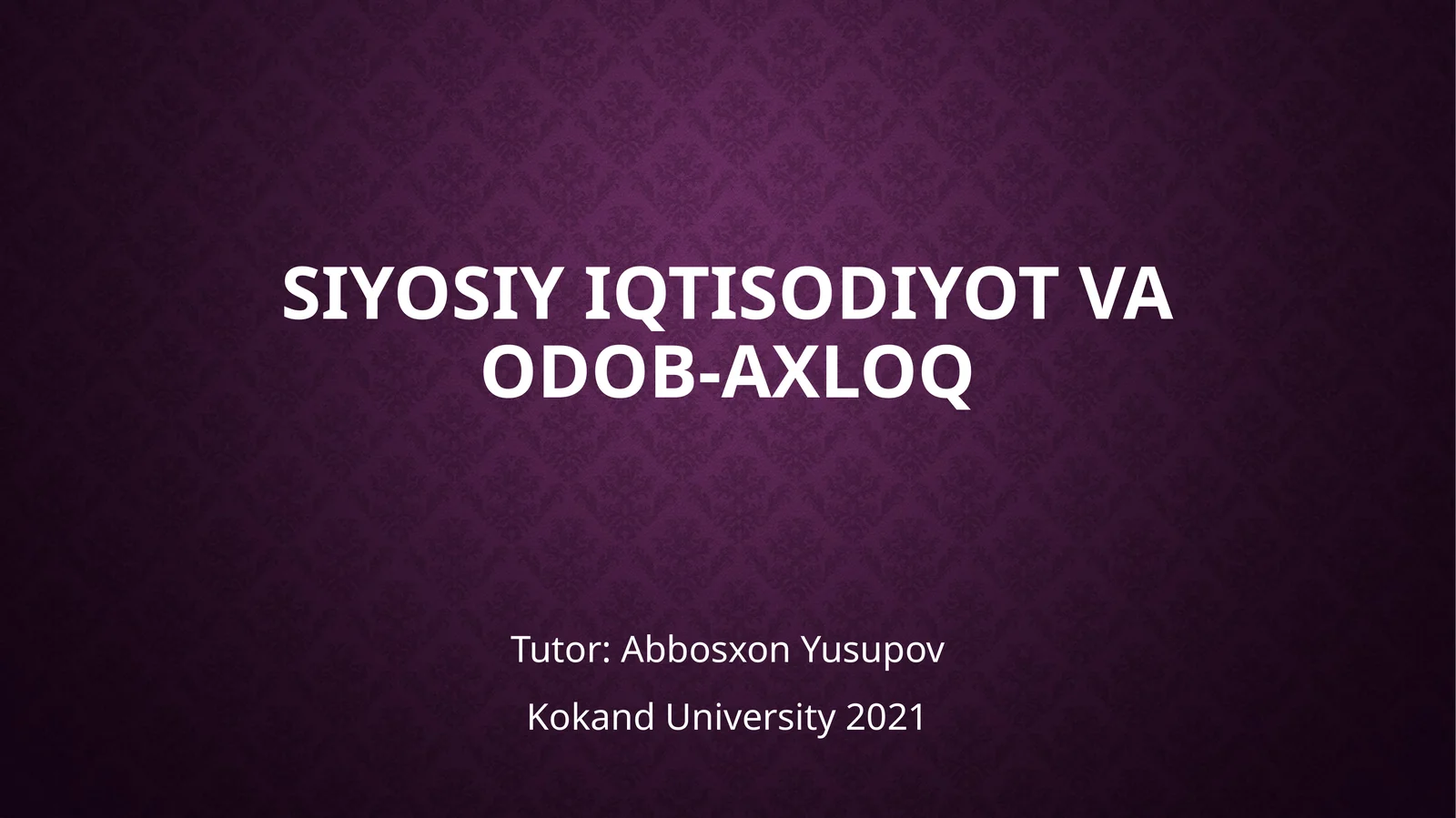 Siyosiy Iqtisodiyot va odob-axloq