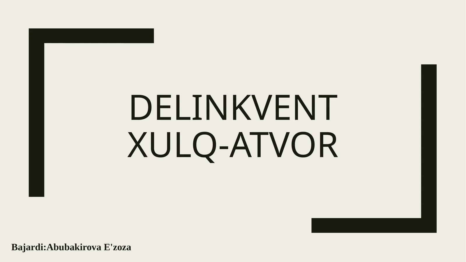 Delinkventxulq-atvor