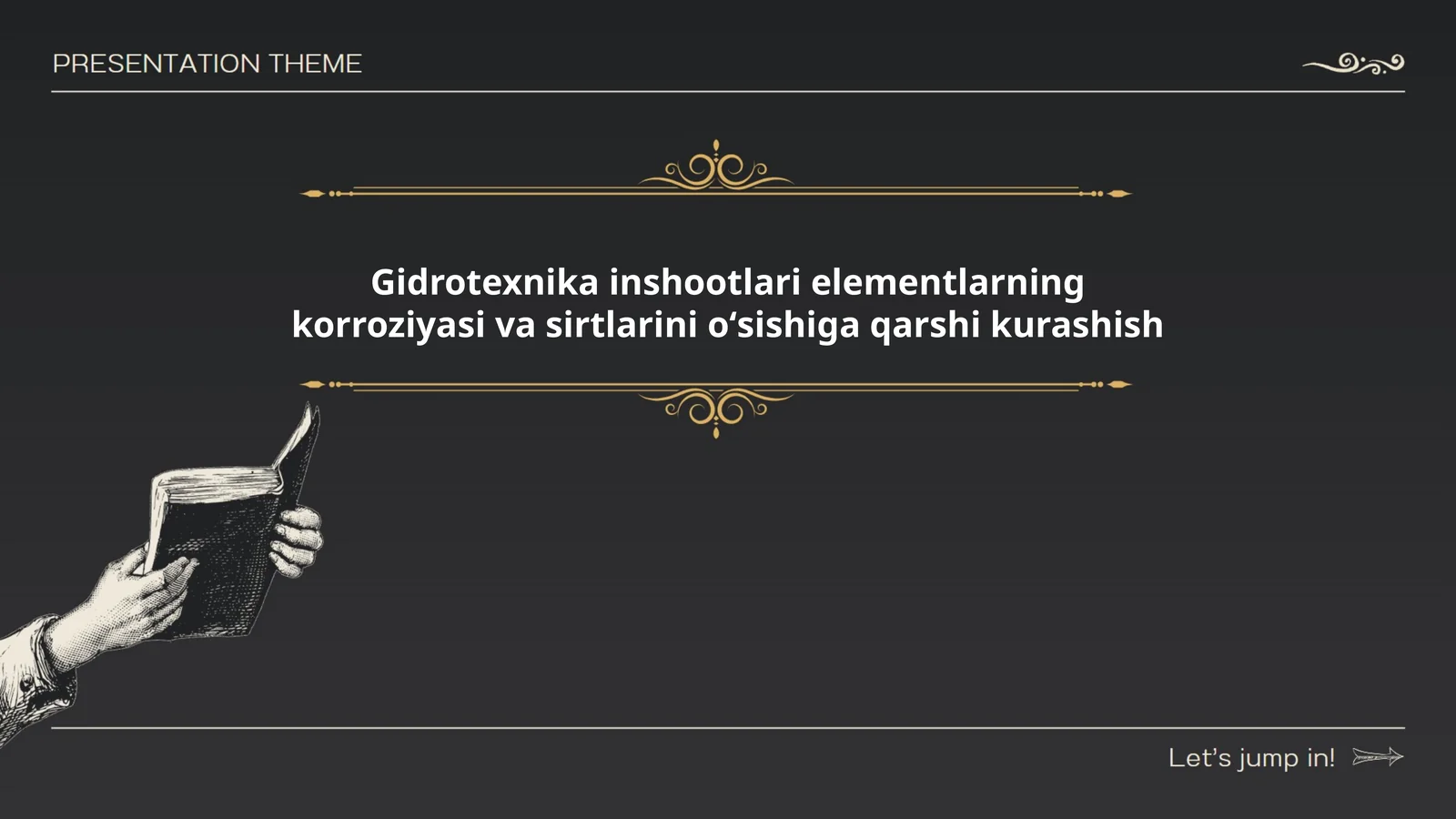Gidrotexnika inshootlari elementlarning korroziyasi va sirtlarini oʻsishiga qarshi kurashish
