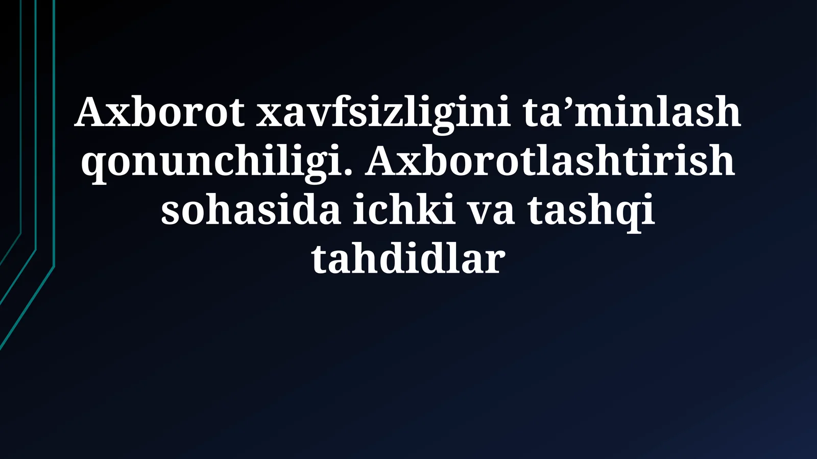 Axborot xavfsizligini taʼminlash qonunchiligi