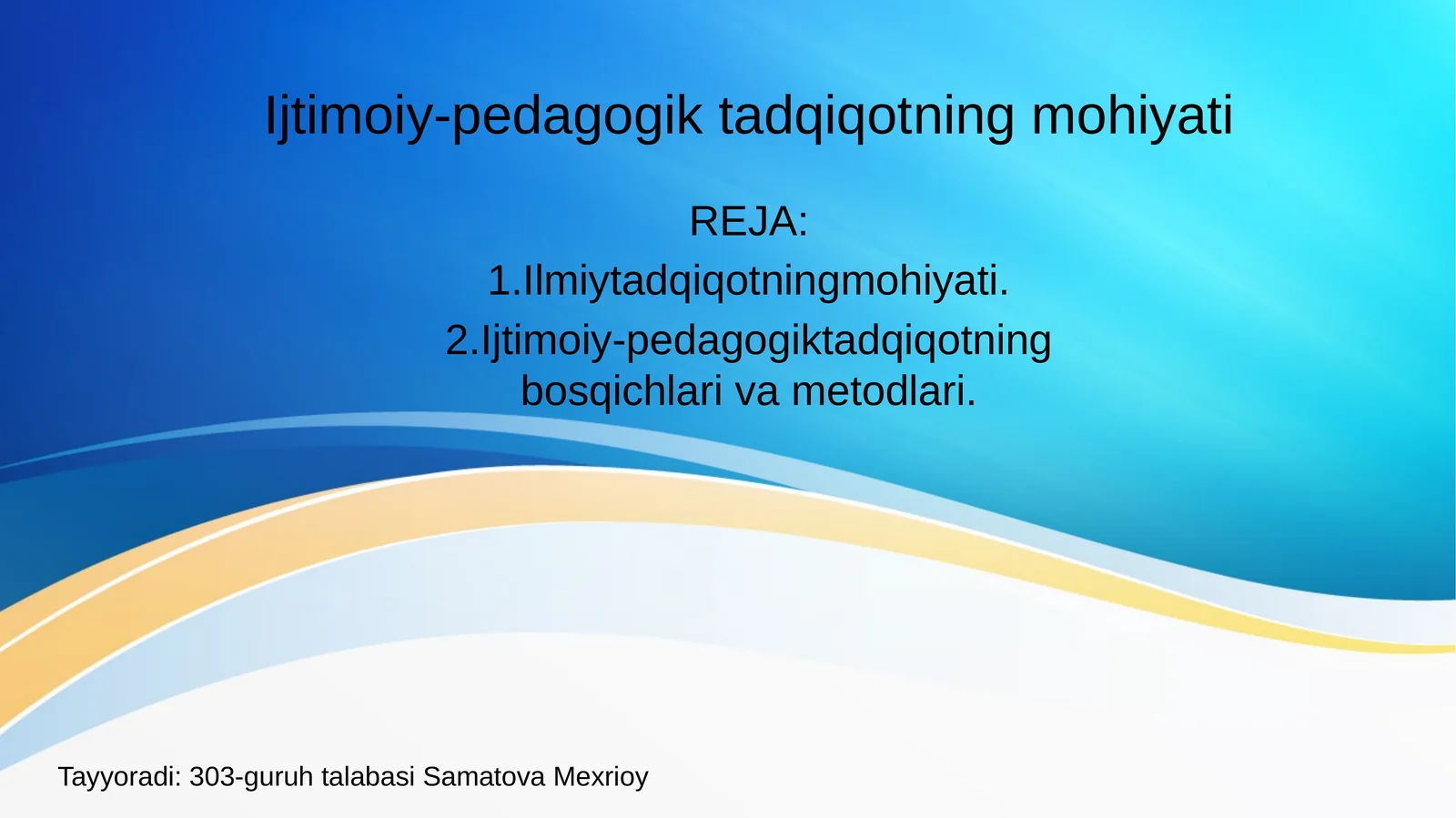 Ijtimoiy-pedagogik tadqiqotning mohiyati