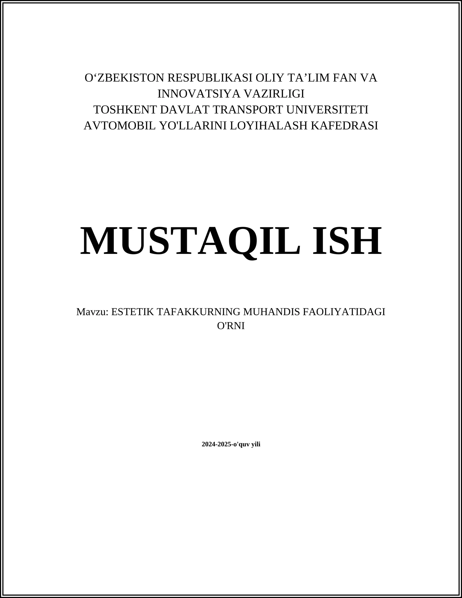 ESTETIK TAFAKKURNING MUHANDIS FAOLIYATIDAGI O'RNI