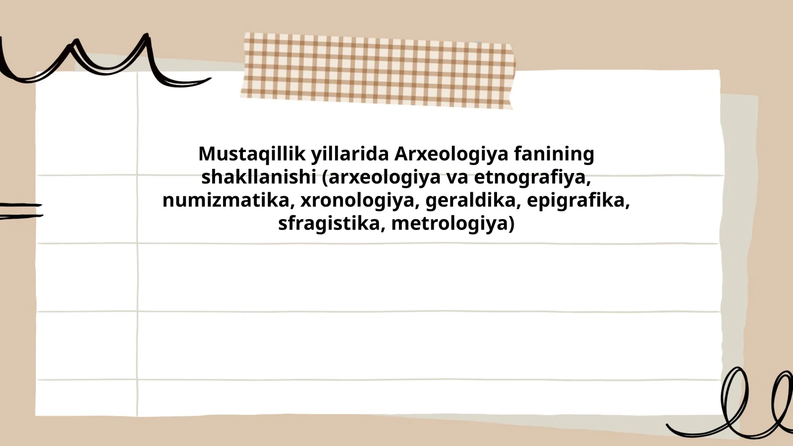 Mustaqillik yillarida Arxeologiya fanining shakllanishi