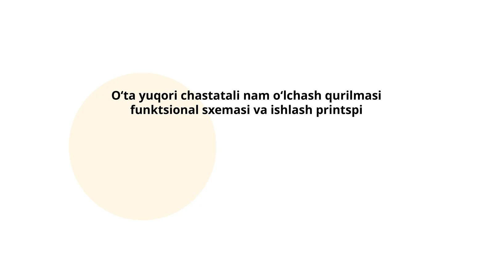 O‘ta yuqori chastatali nam o‘lchash qurilmasi funktsional sxemasi va ishlash printspi